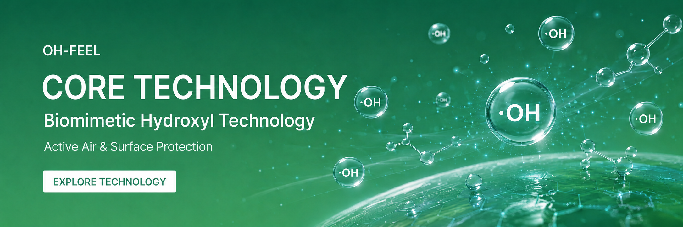 OH-FEEL Biomimetic Hydroxyl Core Technology